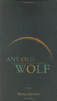 Any Old Wolf 0976764229 Book Cover