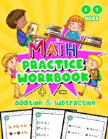 addition subtraction practice math workbook: Mental arithmetic manual with colorful activities to learn while having fun - Mathematical operations wit B08VCQP7GT Book Cover