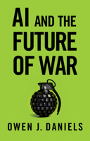 AI and the Future of War 1509562966 Book Cover