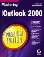 Mastering Microsoft Outlook 2000 Premium Edition 0782126766 Book Cover
