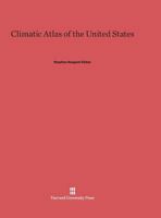 Climatic atlas of the United States 0674366247 Book Cover