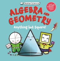 Basher Science: Algebra and Geometry