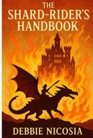 The Shard-Rider's Rebellion B0FDX3VTDX Book Cover