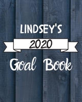 Lindsey's 2020 Goal Book: 2020 New Year Planner Goal Journal Gift for Lindsey / Notebook / Diary / Unique Greeting Card Alternative 167375080X Book Cover