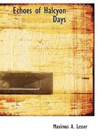 Echoes Of Halcyon Days 1298089352 Book Cover