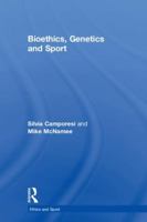 Bioethics, Genetics and Sport 1138892238 Book Cover