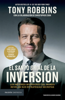 El Santo Grial de la Inversión: Los Mejores Inversores del Mundo Revelan Sus Estrategias Secretas / The Holy Grail of Investing (Spanish Edition) 6075698922 Book Cover