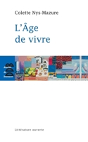 L'Âge de vivre 2220057496 Book Cover