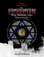 Demonic County Durham: The Edmundbyers Exorcism near Durham, 1641: 'Deliver us from evil...' 1537105361 Book Cover