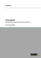 Untermagfeld - Seit 350 Jahren Heimathof Der Familie Pamer 3640677498 Book Cover