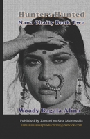 Hunters Hunted: Nana Chaity Book Two B08NS4FX76 Book Cover