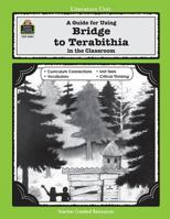 A Literature Unit for Bridge to Terabithia by Katherine Paterson 1557344019 Book Cover