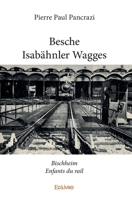 Besche Isabähnler Wagges (French Edition) 2414153091 Book Cover