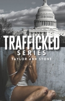 Trafficked Series: Marlene's Story of Survival and Justice Bundle, A Thrilling Human Trafficking Suspense Novel B0948LPJFM Book Cover