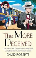 The More Deceived 1845291336 Book Cover