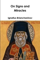 On Signs and Miracles and Other Essays 1794758933 Book Cover