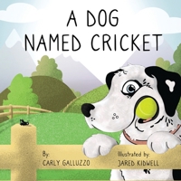 A Dog Named Cricket B0CKY73B5J Book Cover