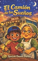 El Camión de los Sueños B0GN13N1KC Book Cover