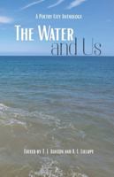 The Water And Us: Poems for WaterAid B0G25FRX4C Book Cover