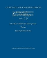 Ich will den Namen des Herrn preisen, Wq 245 1726303527 Book Cover