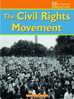 The Civil Rights Movement 1403441790 Book Cover