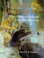 20,000 Jobs Under the Sea: A History of Diving and Underwater Engineering 0965782336 Book Cover