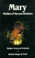 Mary: Mother of Reconciliations 0809130637 Book Cover