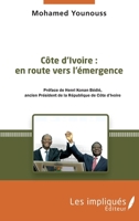 Côte d'Ivoire : en route vers l'émergence (French Edition) 2343074585 Book Cover