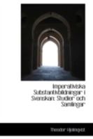 Imperativiska Substantivbildningar i Svenskan: Studier och Samlingar 0526245247 Book Cover