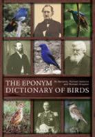The Eponym Dictionary of Birds 1472905733 Book Cover