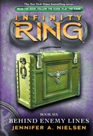 Infinity Ring #06: Behind Enemy Lines 0545901219 Book Cover
