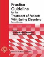 Practice Guideline For The Treatment Of Patients With Eating Disorders 0890423148 Book Cover