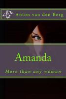 Amanda: More Than Any Woman 1466449306 Book Cover