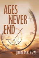 Ages Never End: The Endless Saga of Human Migration B0H6YKHBY3 Book Cover