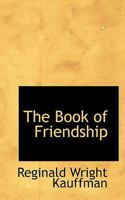 The Book of Friendship 0469921412 Book Cover