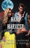 Hard Harvest 1723838373 Book Cover