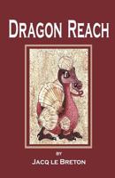 Dragon Reach 1533552894 Book Cover