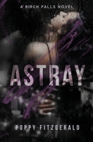 Astray B0CT6BF7MM Book Cover