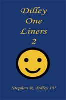 Dilley One Liners 2 1608624420 Book Cover