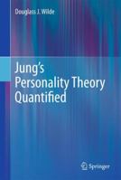 Jung's Personality Theory Quantified 1447157311 Book Cover