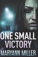 One Small Victory 4867500739 Book Cover