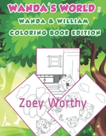 Wanda's World: Wanda & William B08HGPPK9Z Book Cover