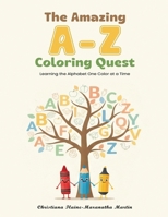 The Amazing A-Z Coloring Quest B0H781XLCV Book Cover