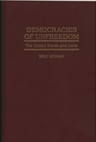 Democracies of Unfreedom: The United States and India 027594994X Book Cover