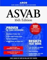 Arco Everything You Need to Score High on the Asvab (Arco Everything You Need to Score High on the Asvab, 16th ed) 0028631447 Book Cover