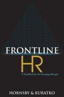 Frontline HR: A Handbook for the Emerging Manager 0324203233 Book Cover