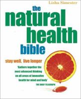 The Natural Health Bible: Stay Well, Live Longer 1844005275 Book Cover