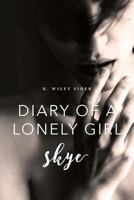 Diary of a Lonely Girl: Skye 0692794352 Book Cover