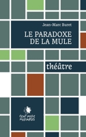 Le paradoxe de la mule 285071240X Book Cover