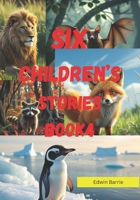 Six Children's Stories Book4: six different stories for kids to read with parents B0DY4PKFKK Book Cover